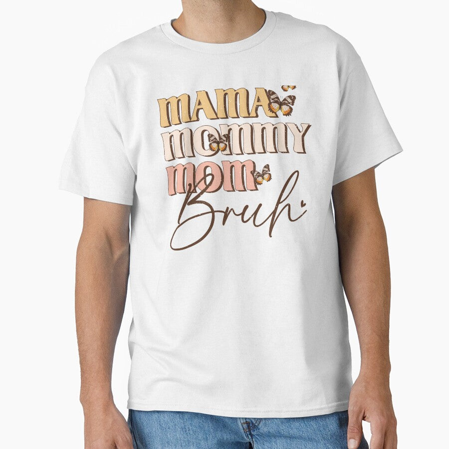 Mama Mommy Mom Bruh (Mother's Day) by Hope London