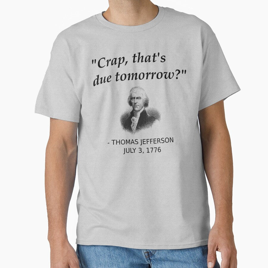 Funny Thomas Jefferson Independence Day USA History by Creekman Designs