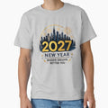 2027 New Year Bigger Dreams Better You T-Shirt by DealNest