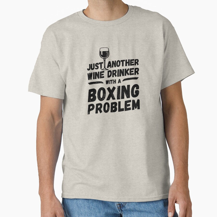 Just another wine drinker with a boxing problem, wine drinker, boxing by rattob