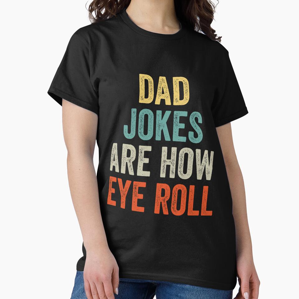 Dad Jokes Are How Eye Roll by MoMasry