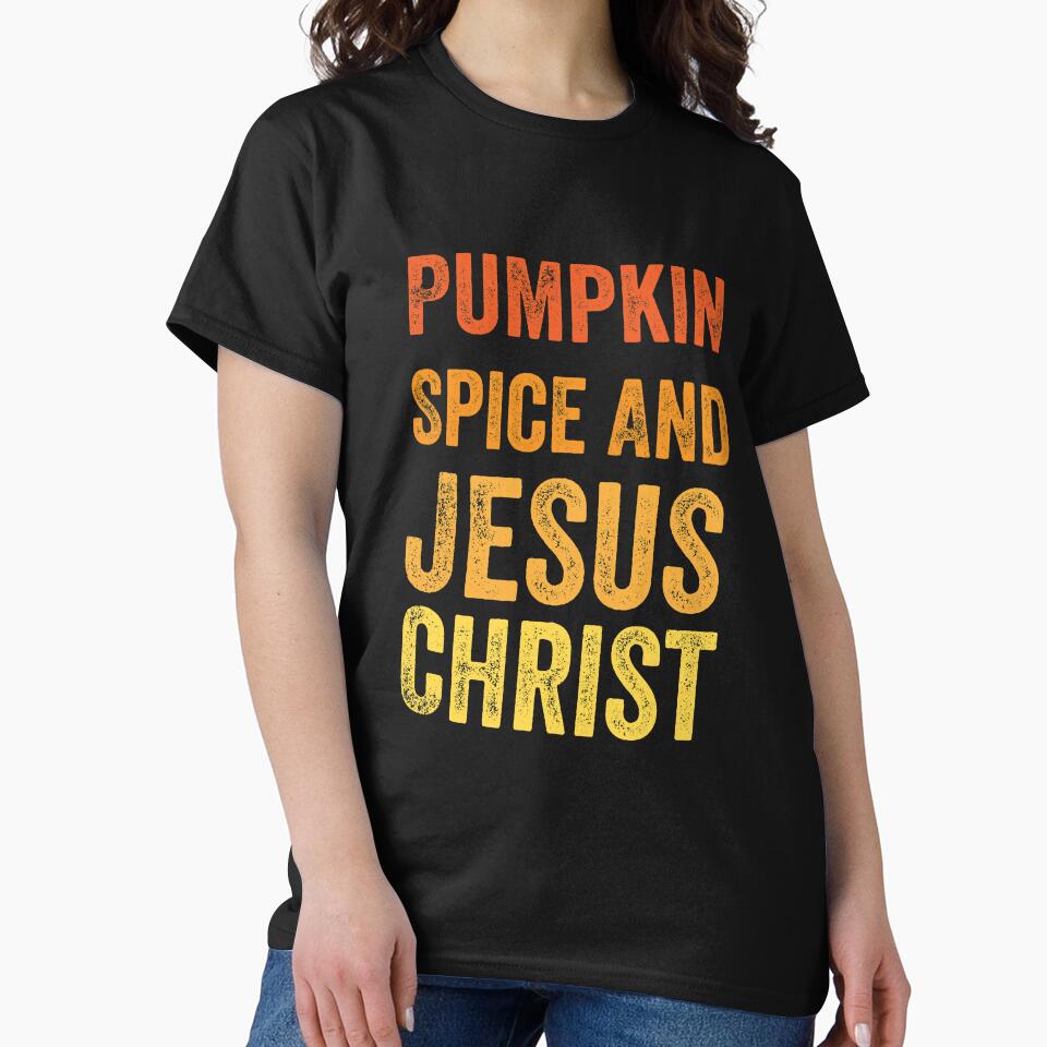 pumpkin spice and jesus christ, Season Religious,  fall gifts for women's or men by NiceSpot