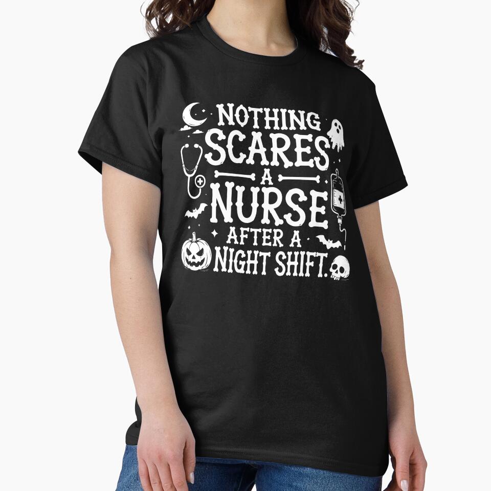NURSE HALLOWEEN nothing scares a nurse after a night shift. by YNELENT