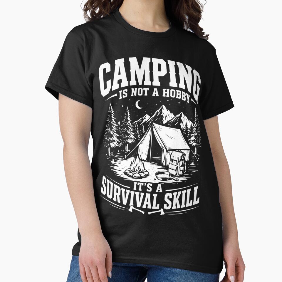 Camping It’s Not a Hobby It’s a Survival Skill Men Outdoor by Ali-printshop