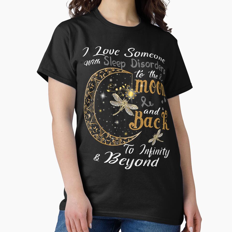 I Love Someone With Sleep Disorders To The Moon And Back by Adropine