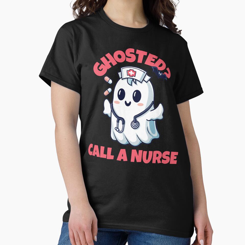 Ghosted? Call A Nurse Cute Funny Halloween Nurse by NoonMoonApparel