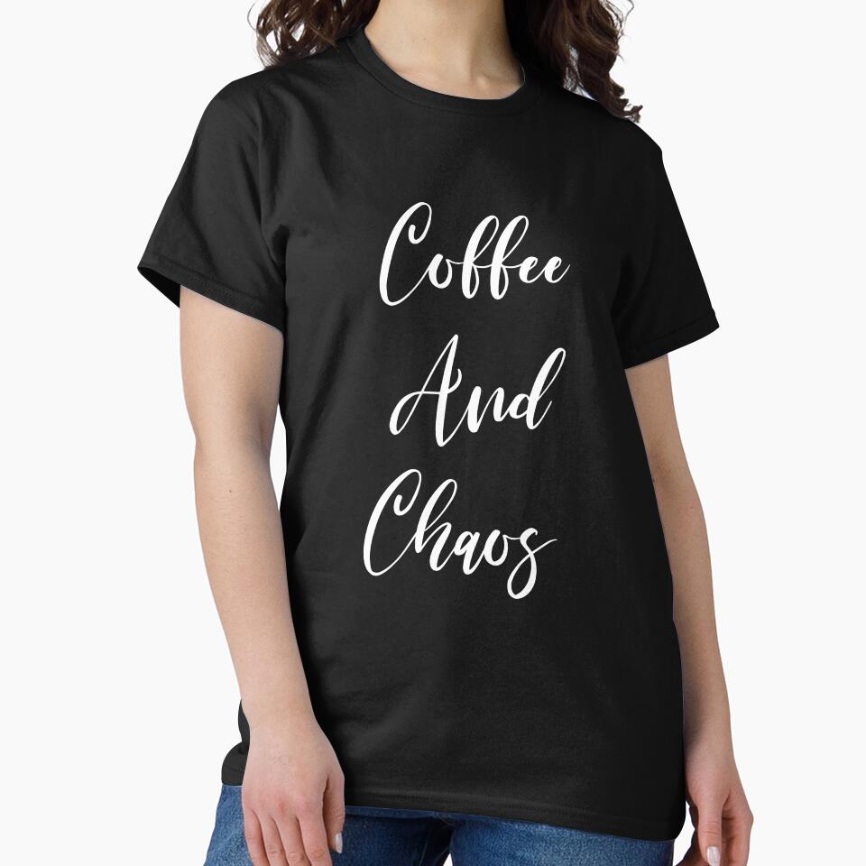 Coffee And Chaos - Coffee - Coffee Lover Gift - Funny Coffee - Coffee Lover - Coffee Gifts - Coffee Addict by Rainwater Merch