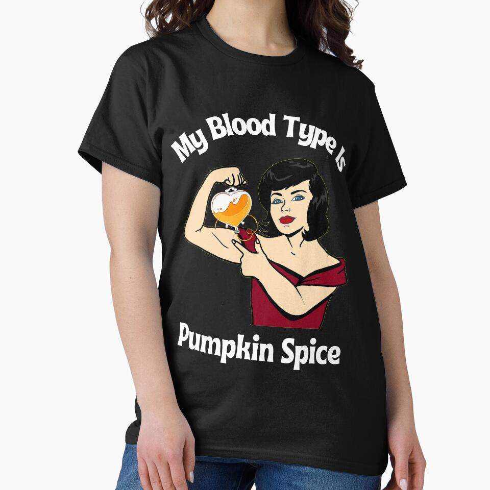 At This Moment My Blood Type Is Pumpkin Spice by dylan150488