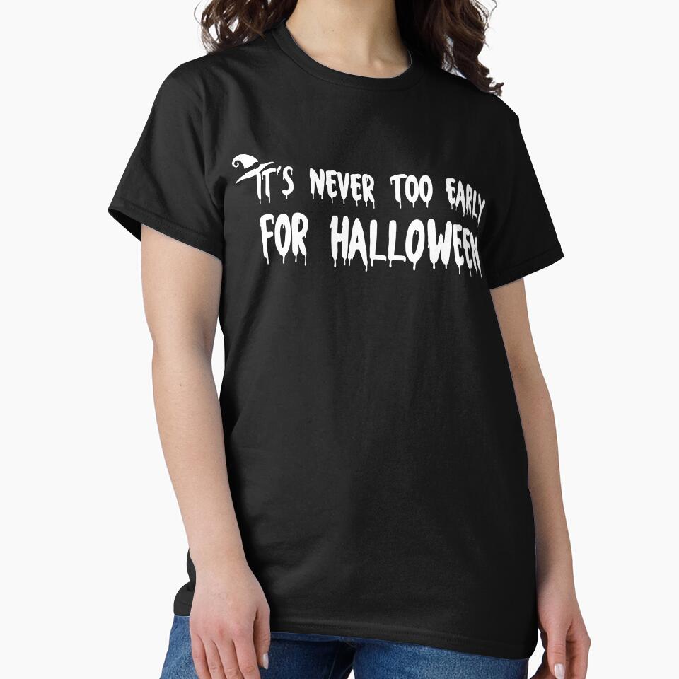 It's Never Too Early For Halloween Goth Halloween by Abdou Kh