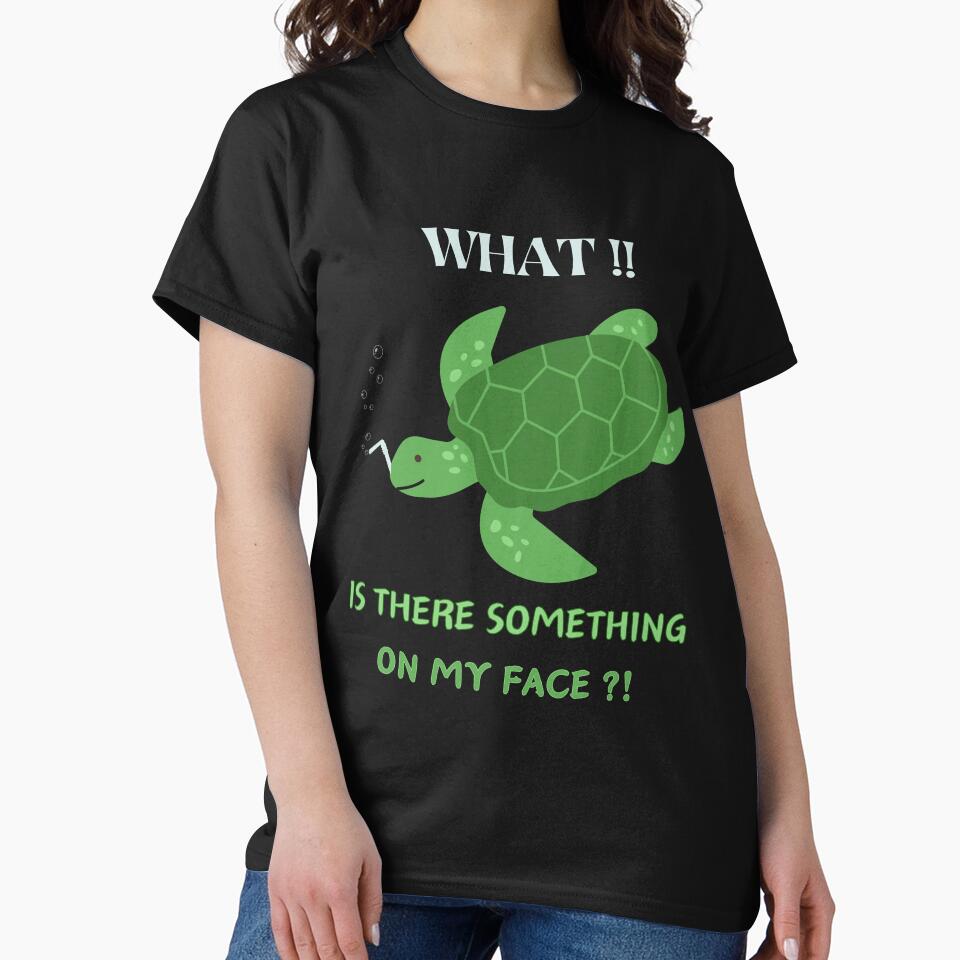 Save sea turtles funny is there something on my face earth day by Lulustarfox