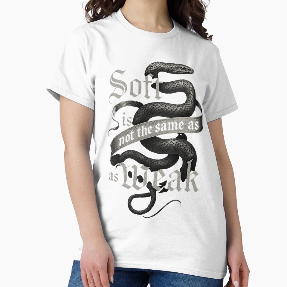 Soft Is Not Weak – Gothic Snake Empowerment Design by Mouraludia