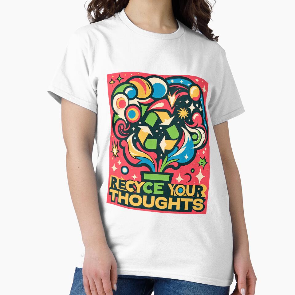 Recycle Your Thoughts by SportsT-Shirts