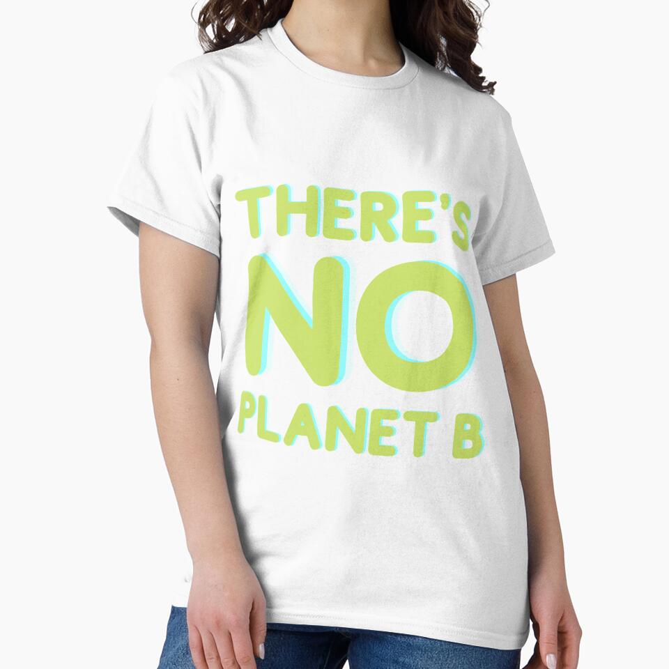 There's No Planet B by CJ Vanderbeek