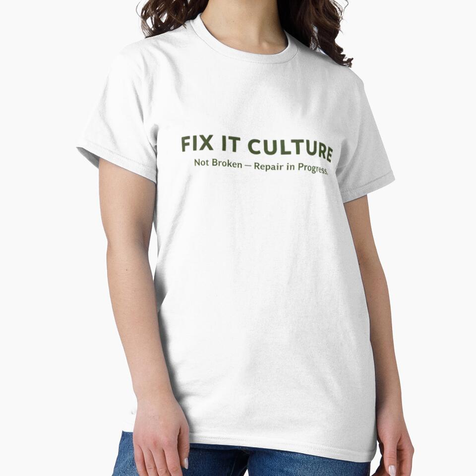 Fix It Culture Repair Lifestyle Design by BriyaSol