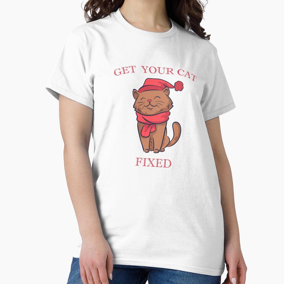 Funny Cat Christmas Gift,Get your cat fixed by Colors88