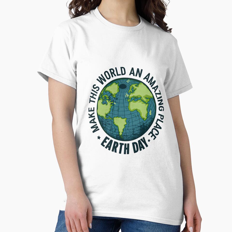 Save The Planet Make This World An Amazing Place For Earth Day by SkeletonsDanger
