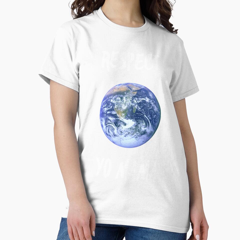 Respect Yo Mama Funny Earth Day by SwagHut