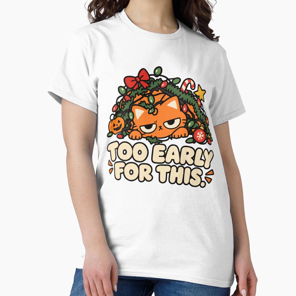 Too Early for This Christmas Cat – Funny Grumpy Holiday Cat by MewMade