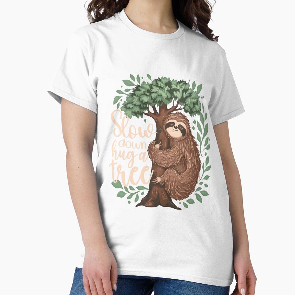 Sloth Tree Hugger Slow Down Hug A Tree Earth Day by DPlumDesign