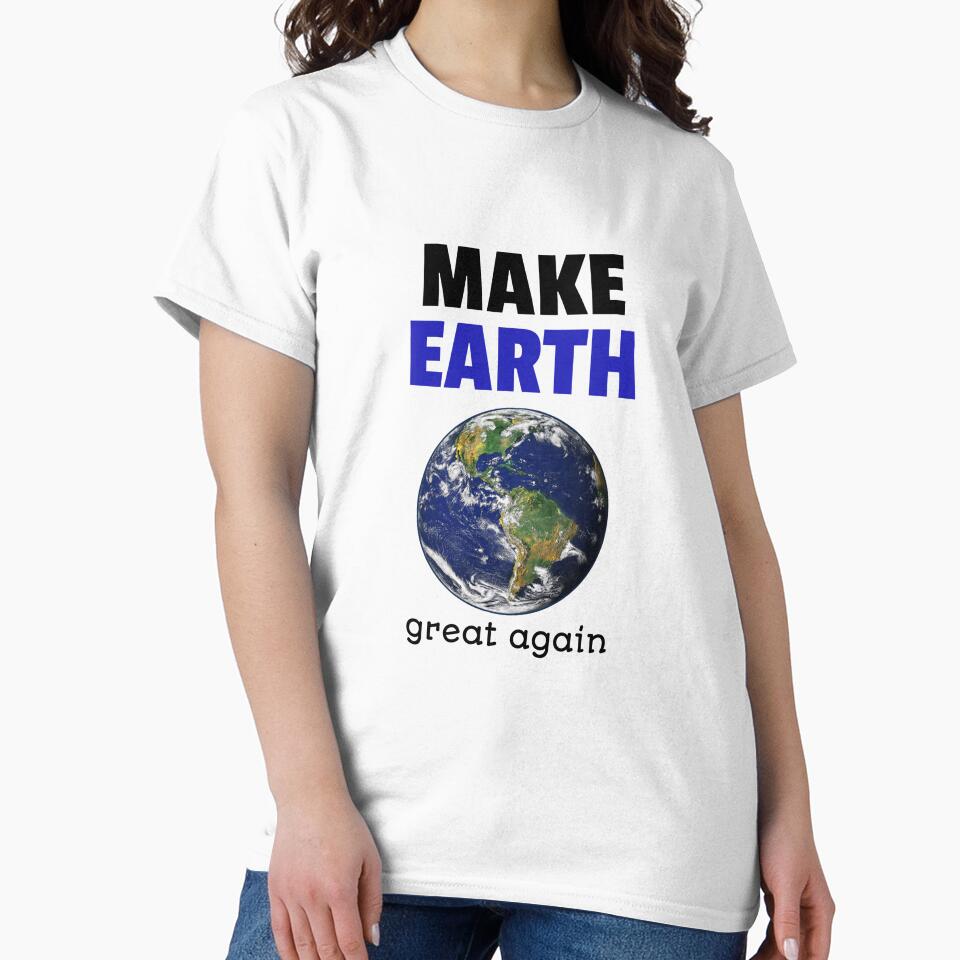 Make Earth Great Again by TemboDreams