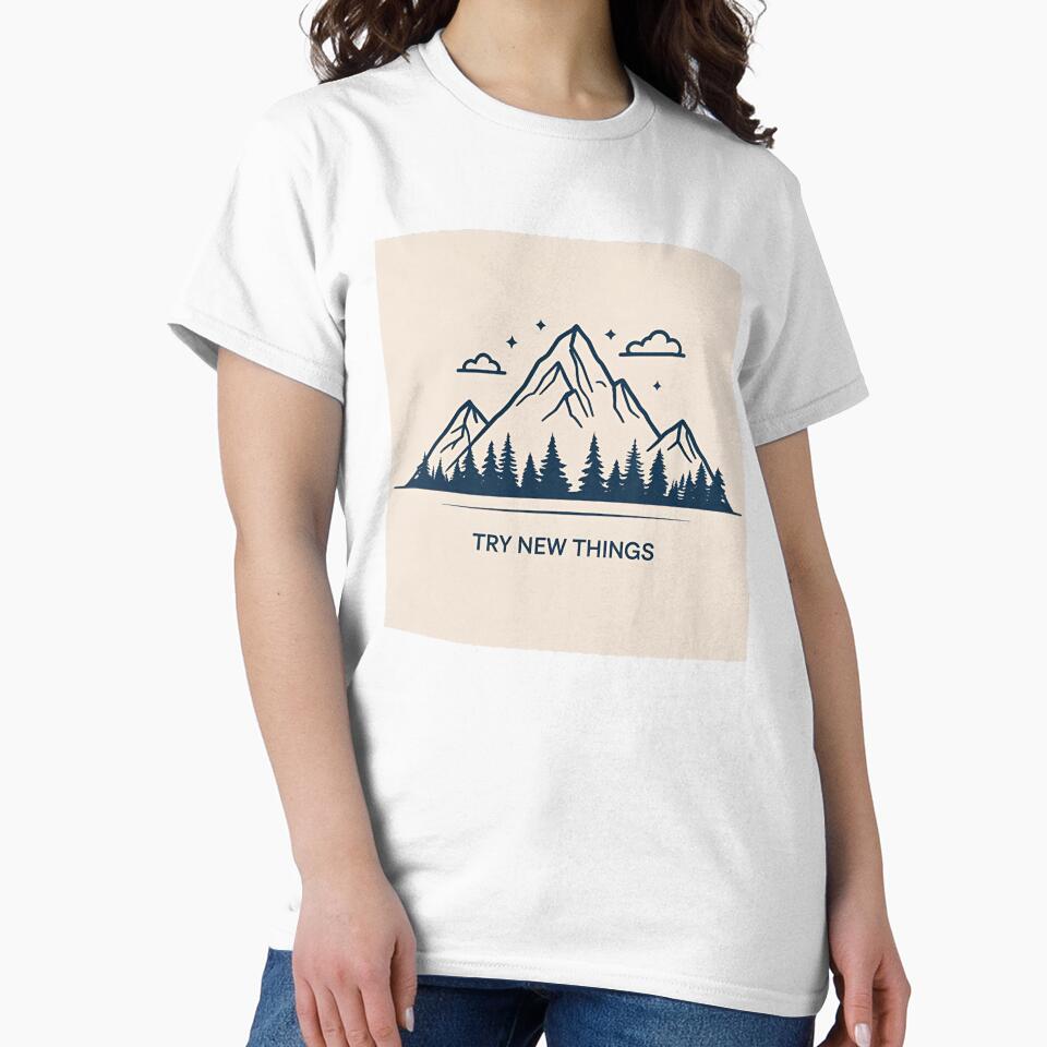 "Try New Things" Mountain Shirt by 20sDreamwear