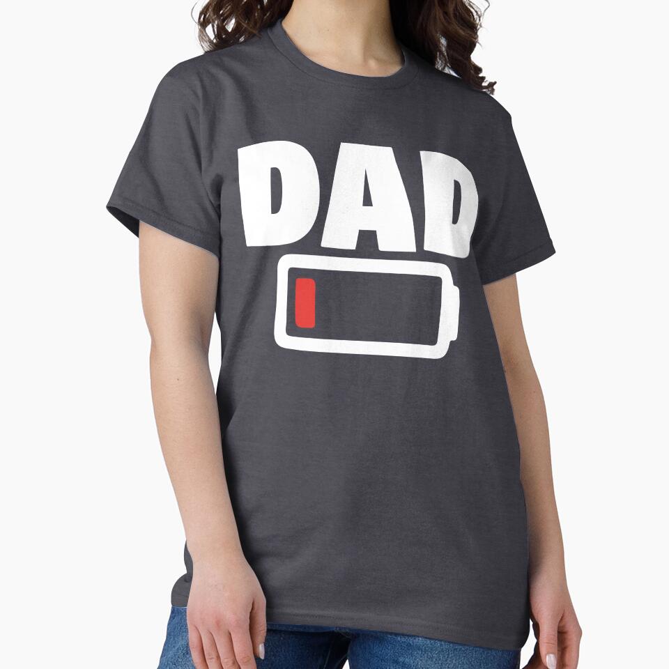 Dad - Low Battery by Shop Deebo