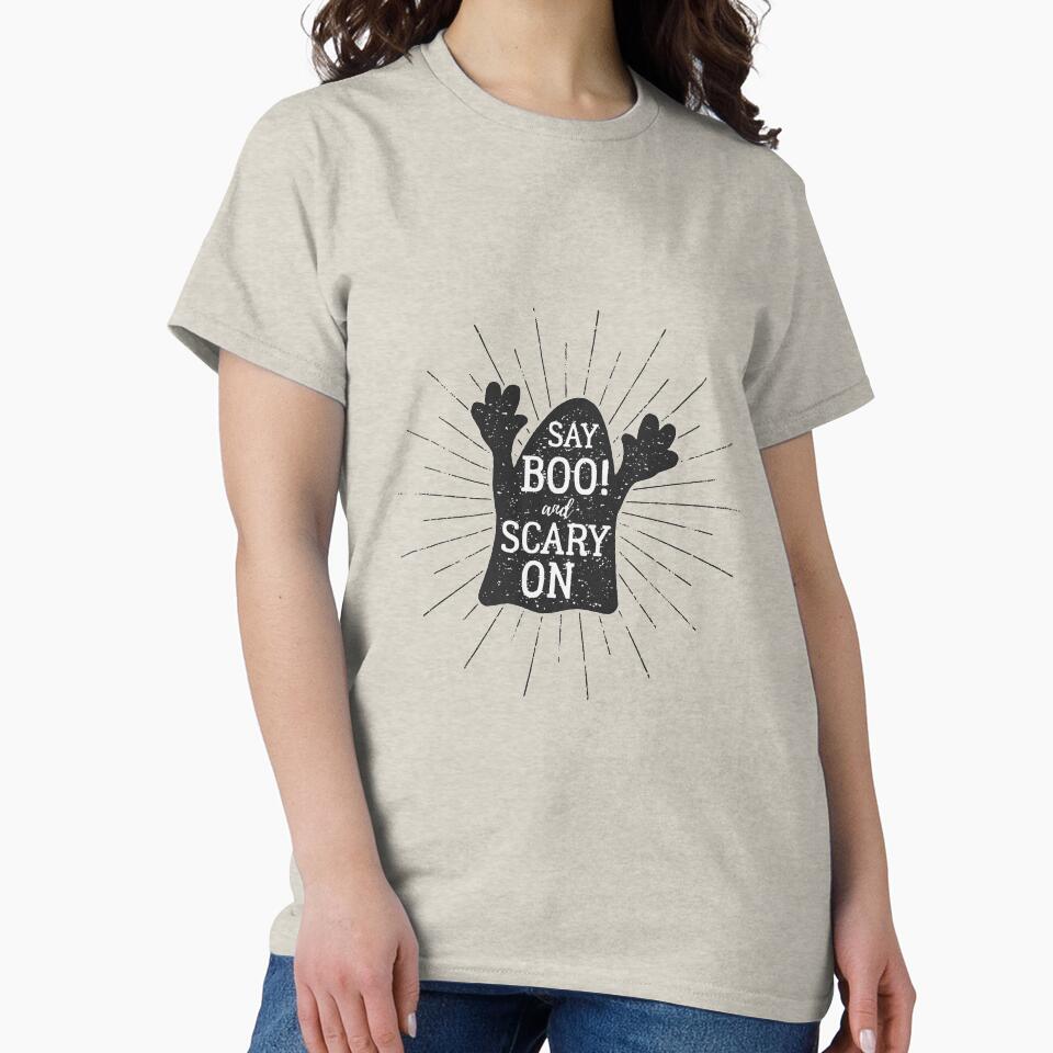 Say Boo! And Scary On Funny Halloween Party Gift For Men And Women by Dadjokes Co