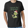 Drink Up Grinches Funny Christmas T-Shirt | Holiday Party Apparel by GeniePixel