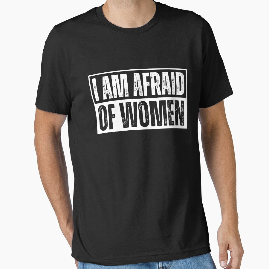 I Am Afraid Of Women Funny by JAOUDA ⭐⭐⭐⭐⭐ (20)