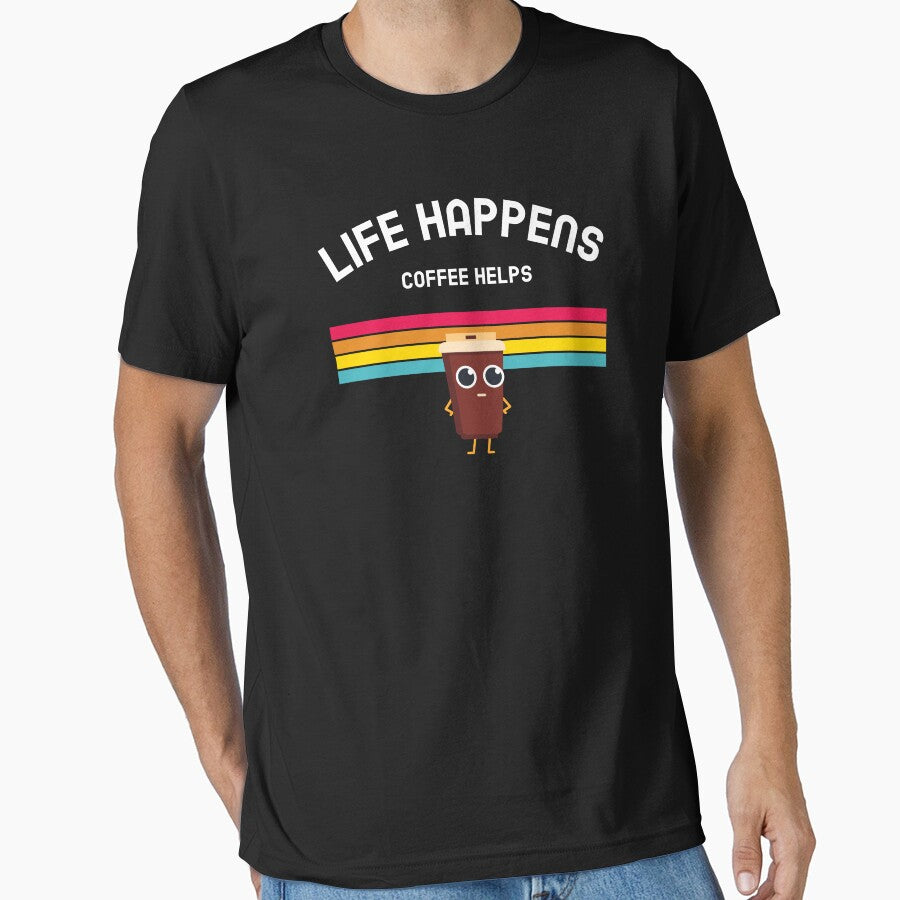 Life Happens Coffee Help Funny Gift by LADistrictGarb