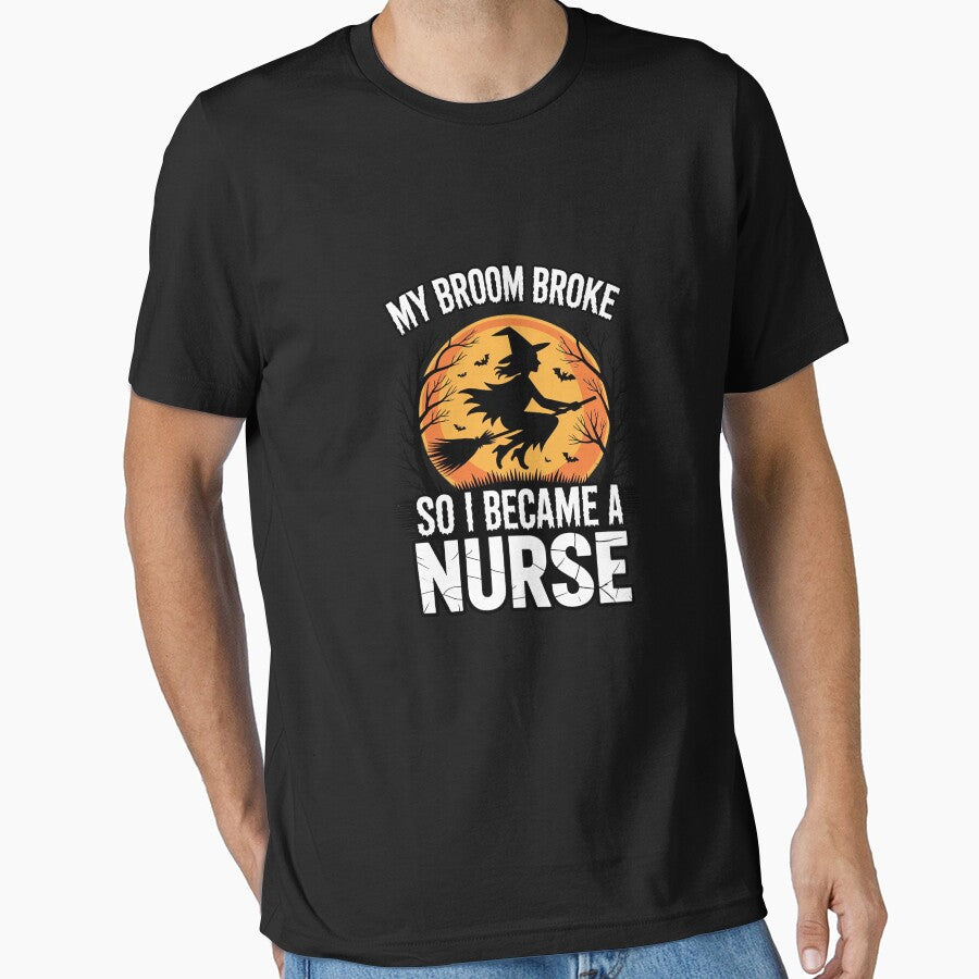 My Broom Broke So I Became A Nurse Halloween RN Nurses by ToggleBet