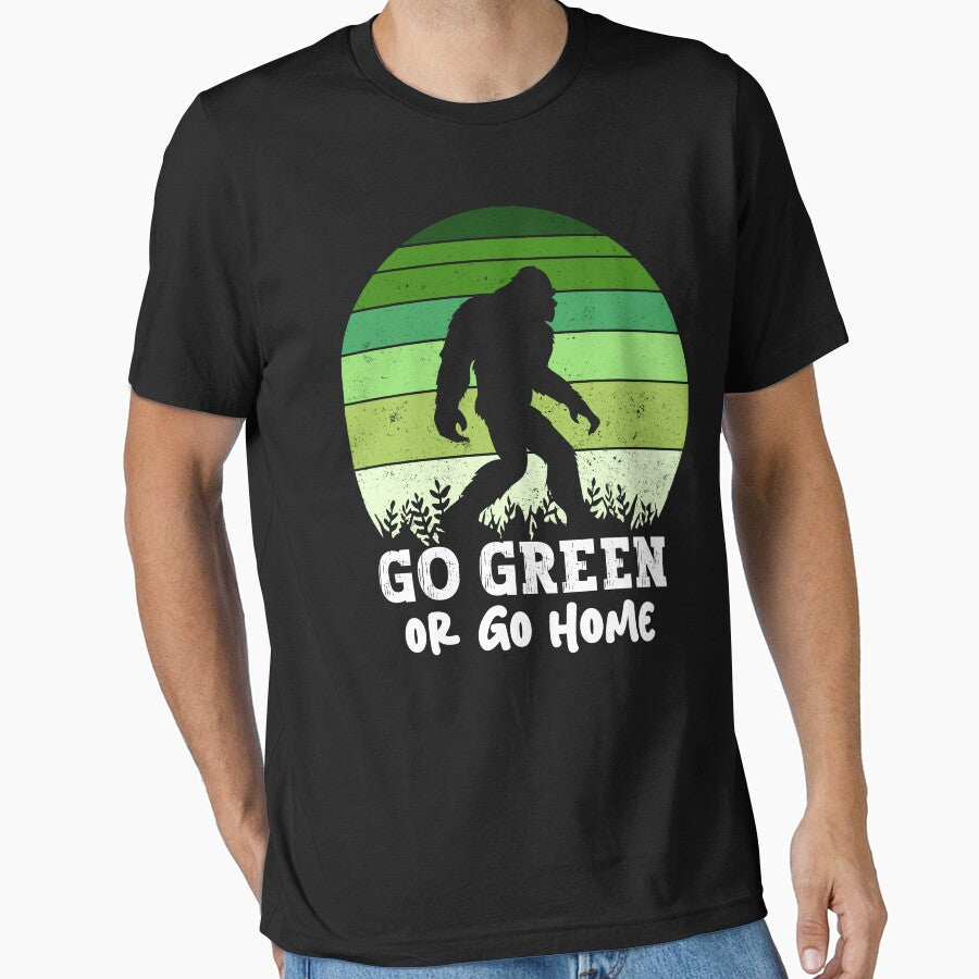 Go Green or Go Home Bigfoot Environmental Awareness Sustainable Living by Studio624