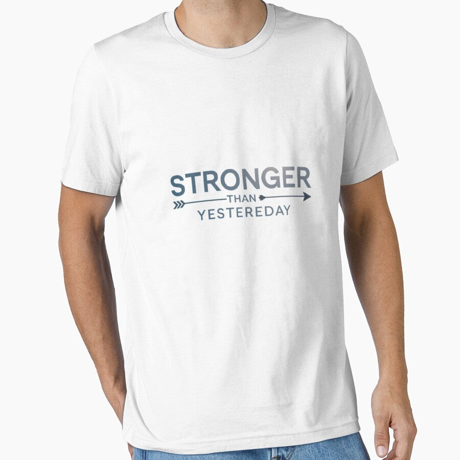 Stronger Than Yesterday – Gym Motivation Quote T-Shirt by rsuniquestyle