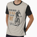 You are never too old to play in the dirt Mountain Bike MTB Biking by grinta2021