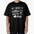 All i need is coffee and my dog design by Harrytran1507
