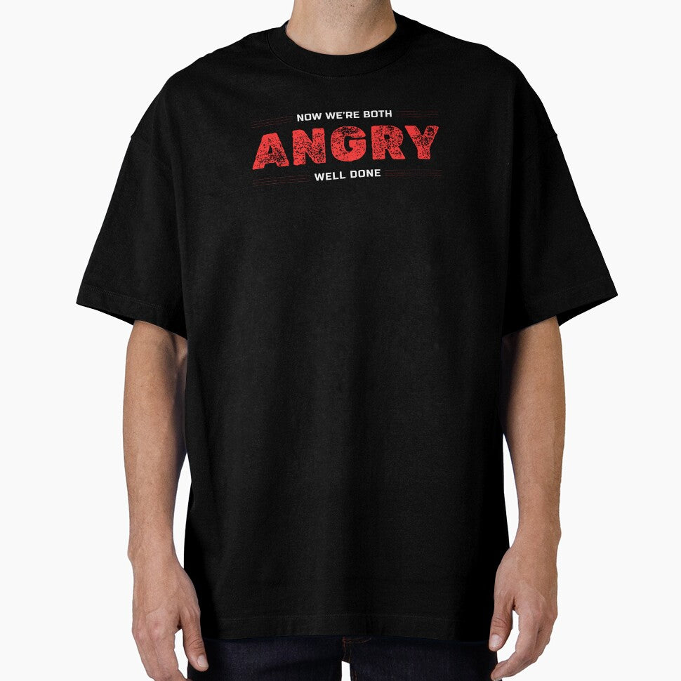 Now We're Both Angry Well Done by Writing Dog Designs