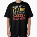 I'm Not Yelling This Is Just My Soccer Coach Voice Dad by cimibaka25