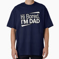 Hi Bored, I'M DAD by Euriruben