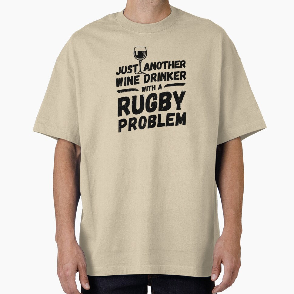Just another wine drinker with a rugby problem, wine drinker, rugby by rattob