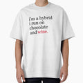 I'm a hybrid, I run on chocolate and wine - funny wine by JacsDesigns