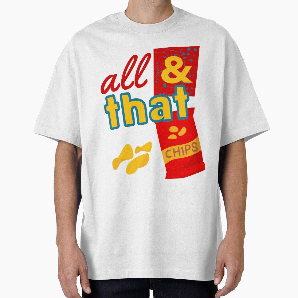 All That and a bag of chips 90s by Wearablepsa