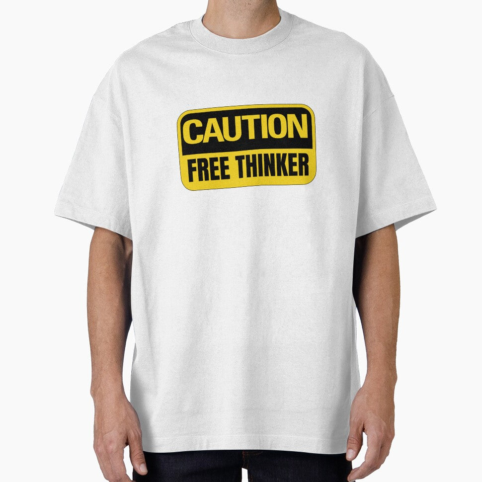 Caution Free Thinker - Warning Sign Quote by Dondonmart