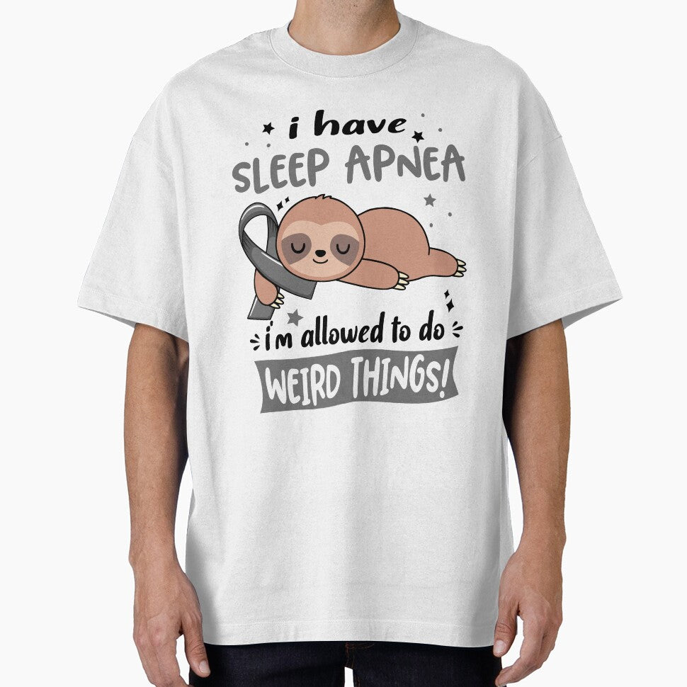 Sleep Apnea Awareness Funny I have Sleep Apnea i'm allowed to do Weird Things! by JanetShop809