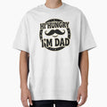 Hi Hungry, I'm Dad by GeeklyShirts