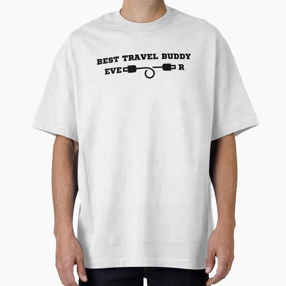Best Travel Buddy Ever Traveling Companion by RanirO