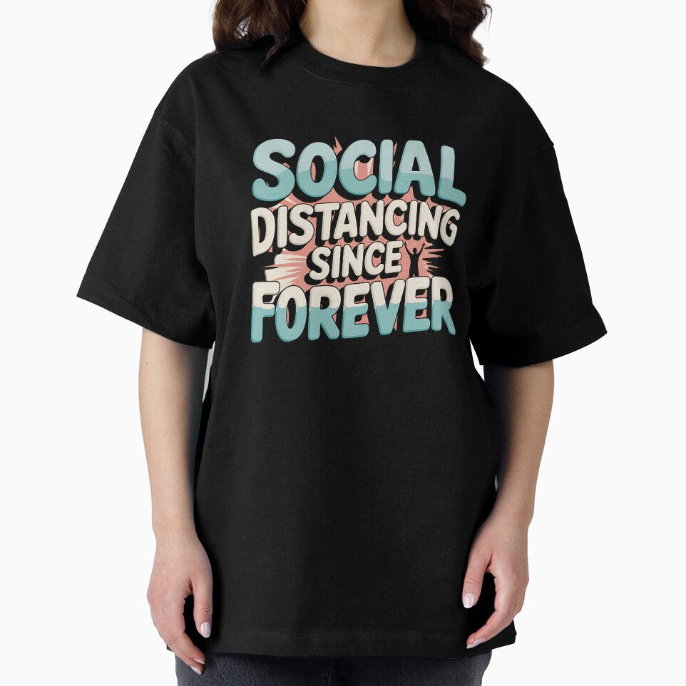 Social Distancing Since Forever – Introvert Humor Design by Evolved Ape