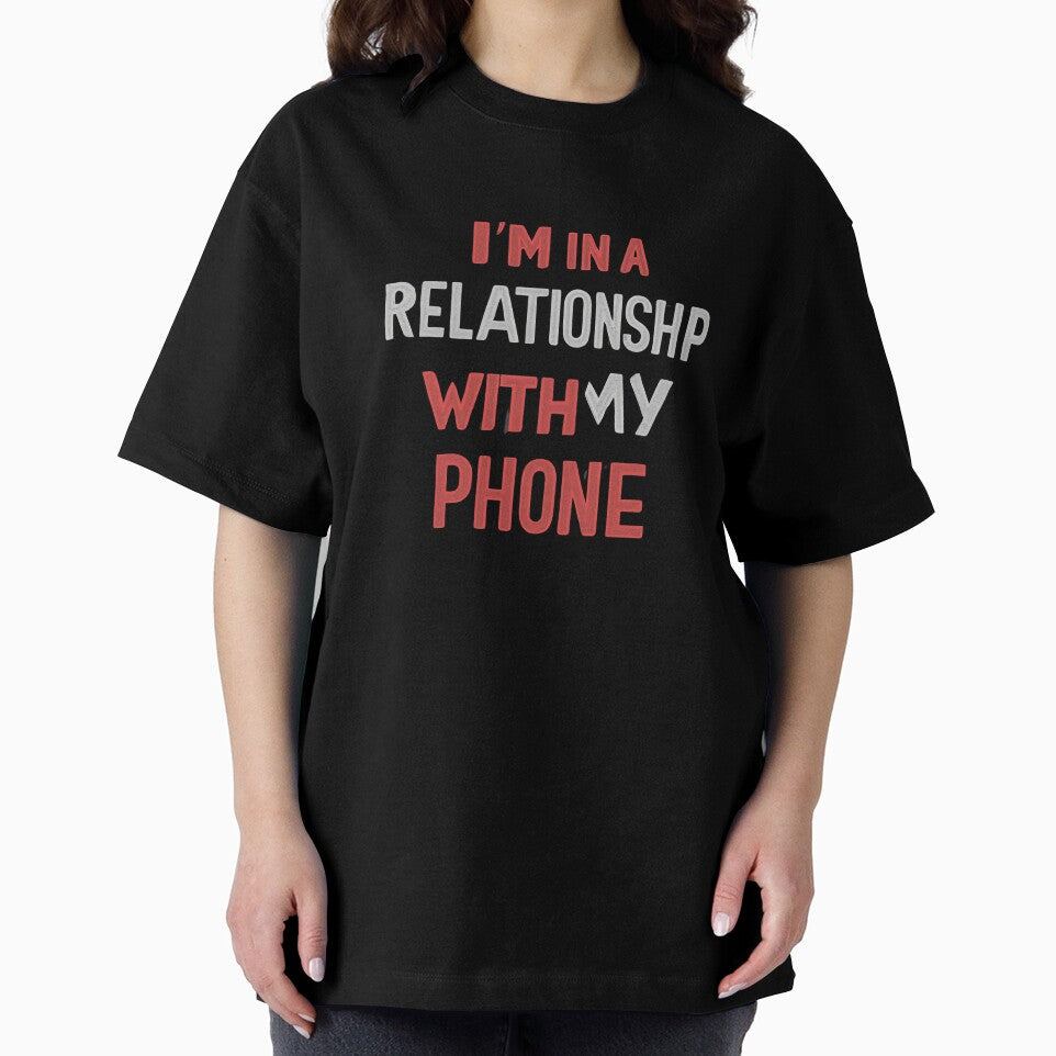 funny caption I'm in a relationship with my phone by HakunamatataTin