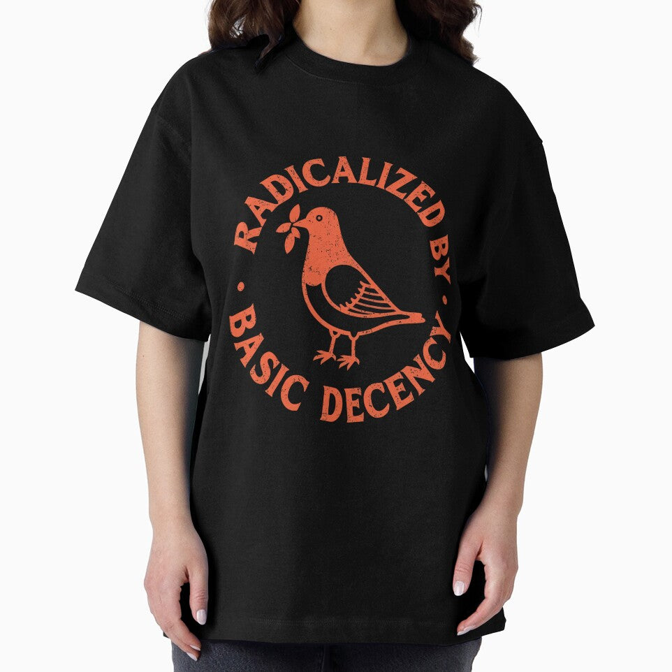Radicalized By Basic Decency by KaylinRuecker
