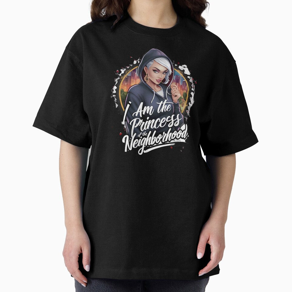 I am the princess of the neighbourhood t-shirt by TrendFuseX
