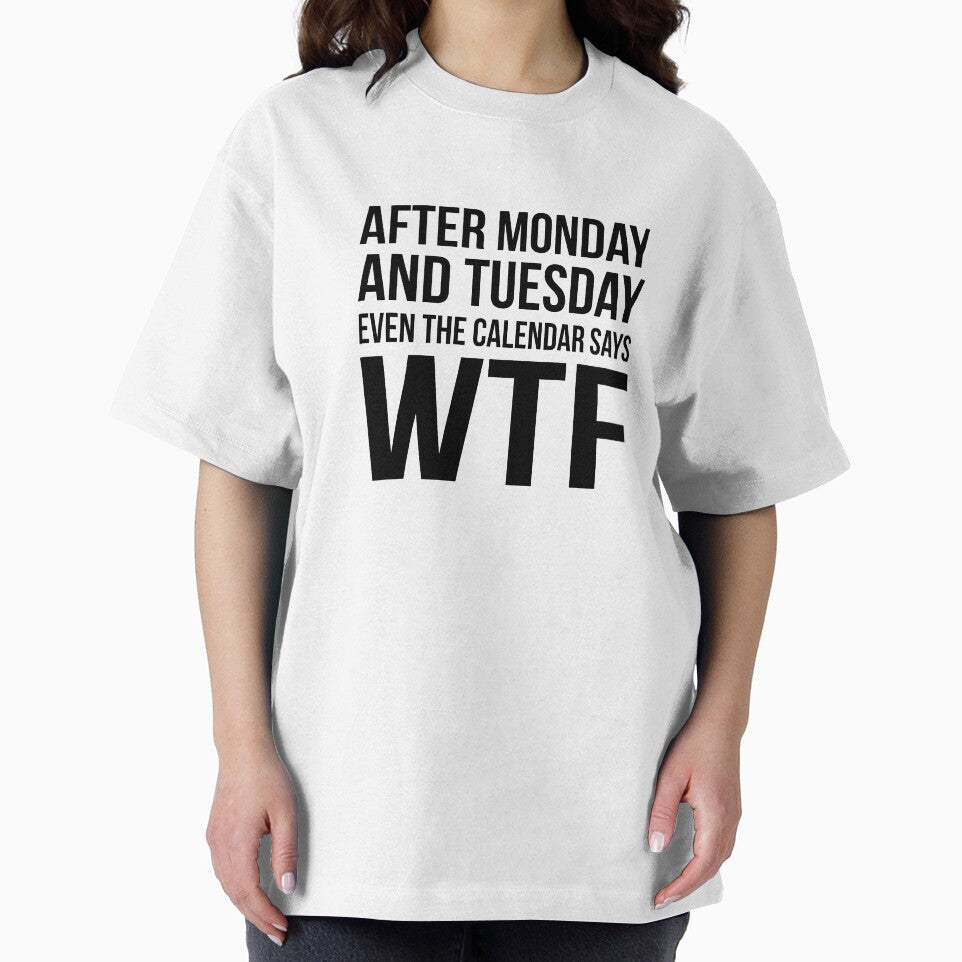 Monday Tuesday WTF by RedYolk